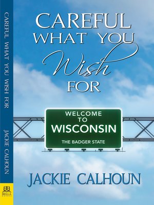 cover image of Careful What You Wish For